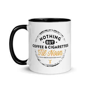 Yellowstone Nothing But Coffee & Cigarettes 'Til Noon Two-Tone Mug