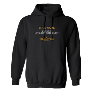 Yellowstone Future Mrs. Rip Wheeler Personalized Fleece Hooded Sweatshirt