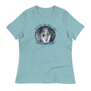 Yellowstone Let's Put the Crazy Away Women's T-Shirt