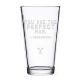 Yellowstone You Are Perfect Beth and Rip Pint Glass Set of 2