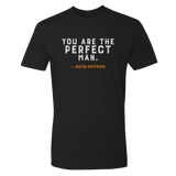 Yellowstone You Are Perfect Beth and Rip Adult Short Sleeve T-Shirt