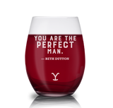 Yellowstone You Are Perfect Beth and Rip Laser Engraved Stemless Wine Glass - Set of 2