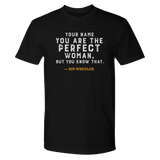 Yellowstone You Are the Perfect Woman Personalized Adult Short Sleeve T-Shirt