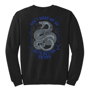 Yellowstone Snake Beth Dutton On You Fleece Crewneck Sweatshirt