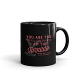 Yellowstone You Are The Trailer Park Black Mug