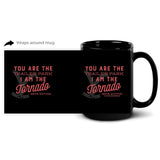 Yellowstone You Are The Trailer Park Black Mug