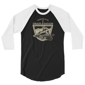 Yellowstone Taking You to the Train Station Unisex 3/4 Sleeve Raglan Shirt